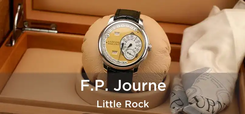 F.P. Journe Little Rock