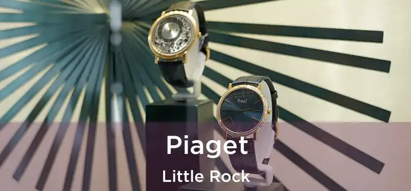 Piaget Little Rock