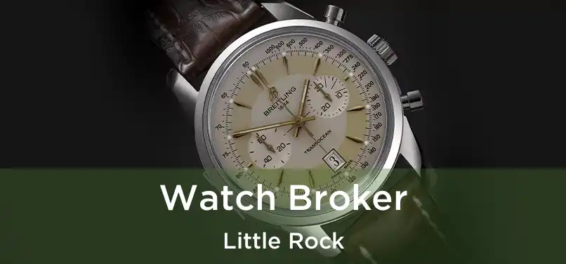 Watch Broker Little Rock